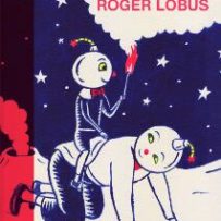 The Last Days of Roger Lobus