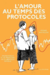 Love In The Time Of Protocols