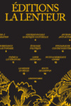 A few Editions La Lenteur’s Authors