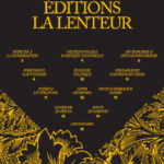 A few Editions La Lenteur’s Authors